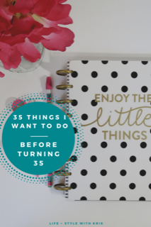 35 Things I Want To Do Before Turning 35